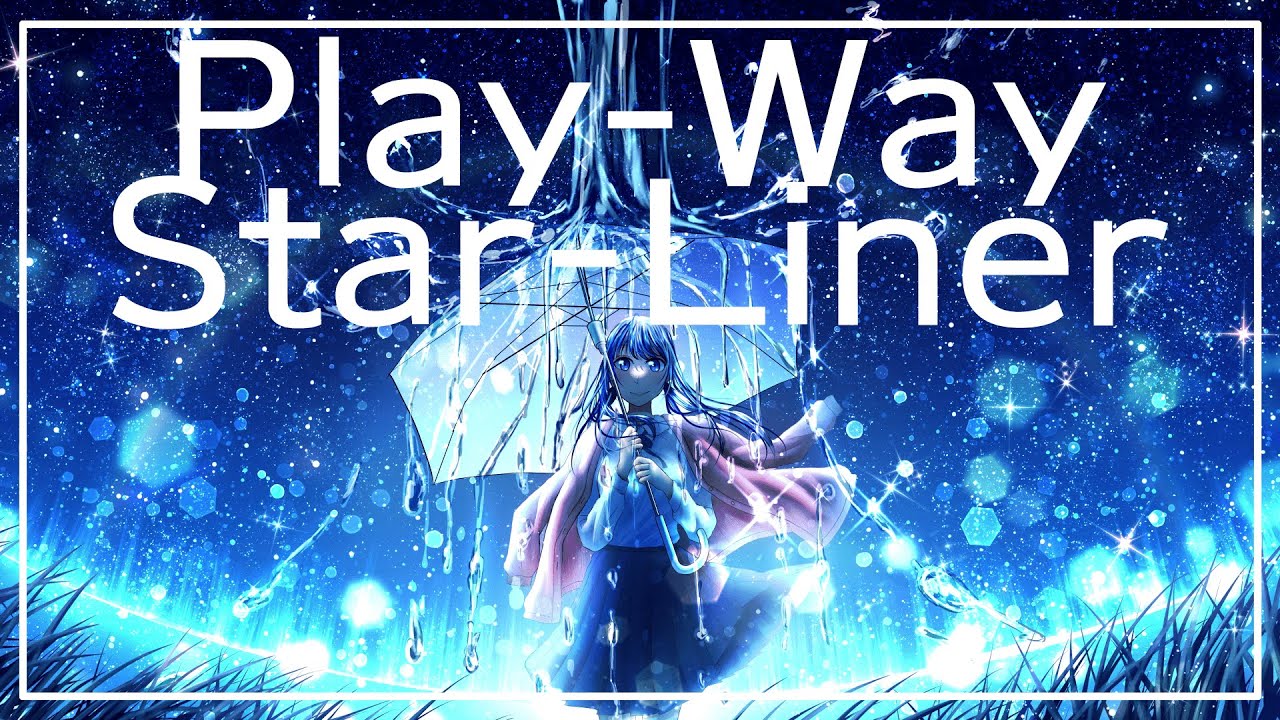 Play-Way Star-Liner / 初音ミク