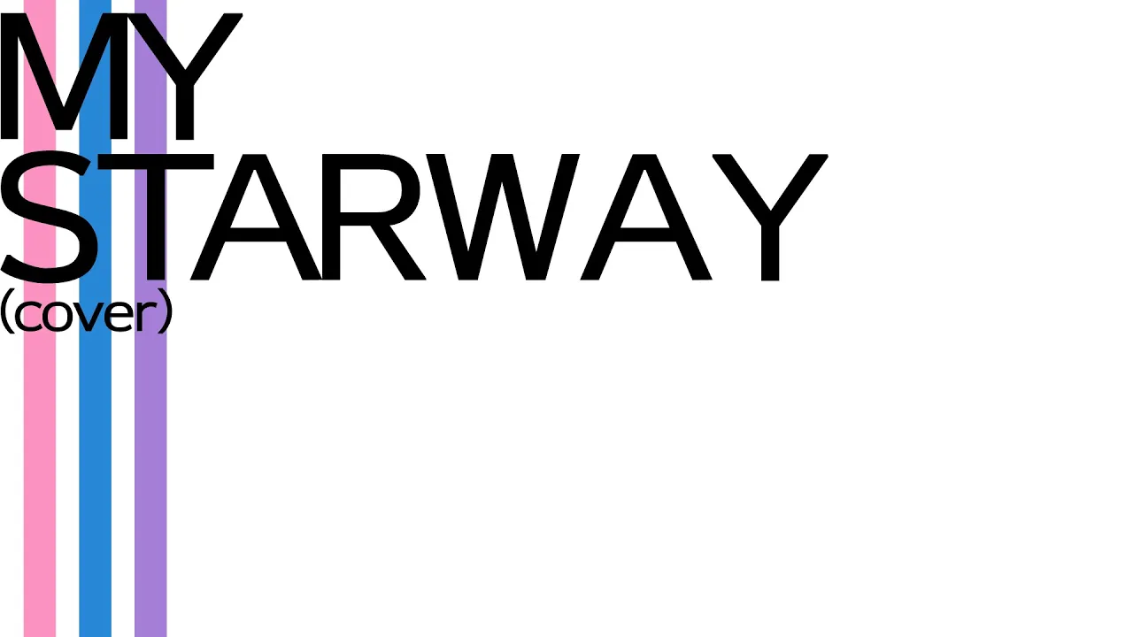 MY STARWAY(cover)
